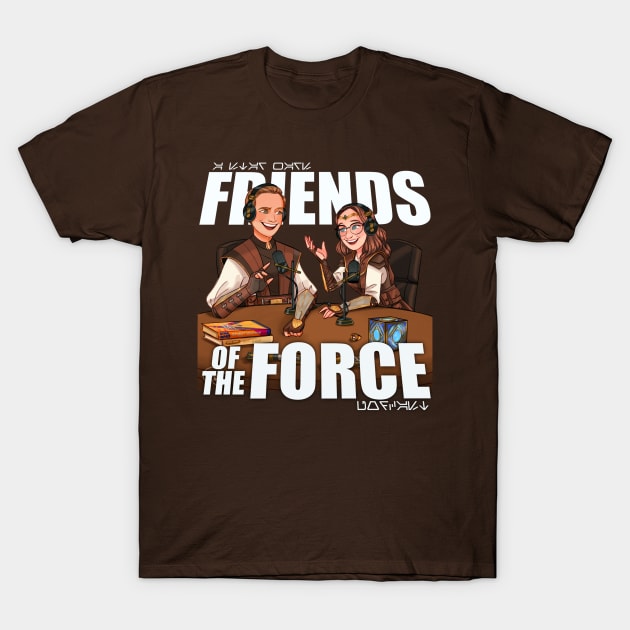 Friends of the Force Key Art #2 T-Shirt by Friends of the Force